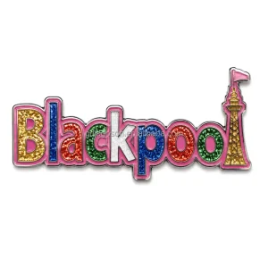 High Quality Custom England Tourist Souvenir Metal Magnet Enamel Glitter Letter Blackpool Souvenir Magnet with Blackpool Tower